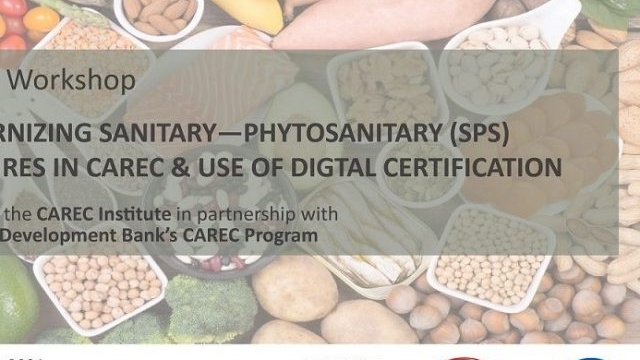 Knowledge-Sharing Module on CAREC Trade: Facilitating Trade Through Digital SPS Certification