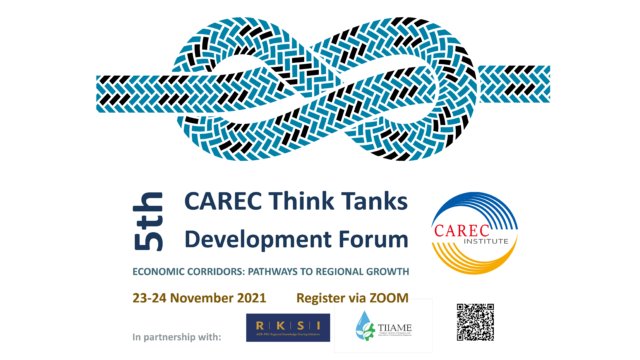 The Fifth CAREC Think Tank Development Forum “Economic Corridors: Pathways to Regional Growth”