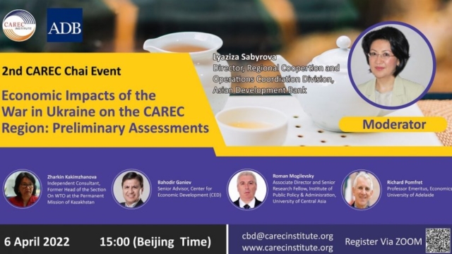 CAREC Chai 2: “Economic Impacts of the war in Ukraine on the CAREC Region: Preliminary Assessments”