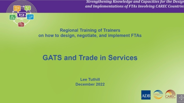 CAREC FTA: Course 4A GATS and Trade in Services