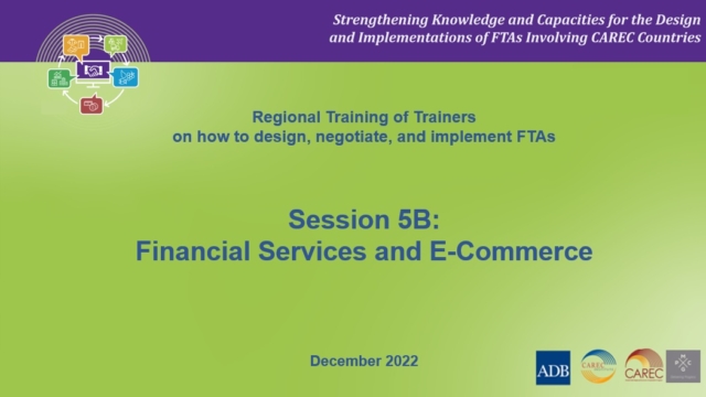 CAREC FTA: Course 5B Financial Services and E-Commerce