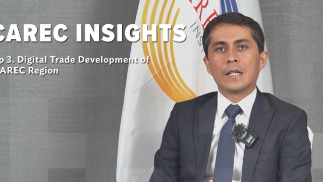Digital Trade Development of CAREC Region