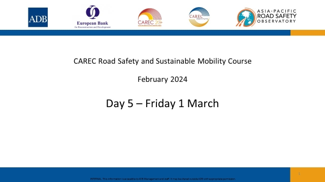 CAREC Road Safety and Sustainable Mobility Course (Physical Workshop) — Day 5